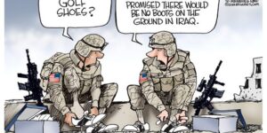 A caricature laughing over the pharse No boots on the ground, not the one I remember,  but the same concept (Source: www.indystar.com)